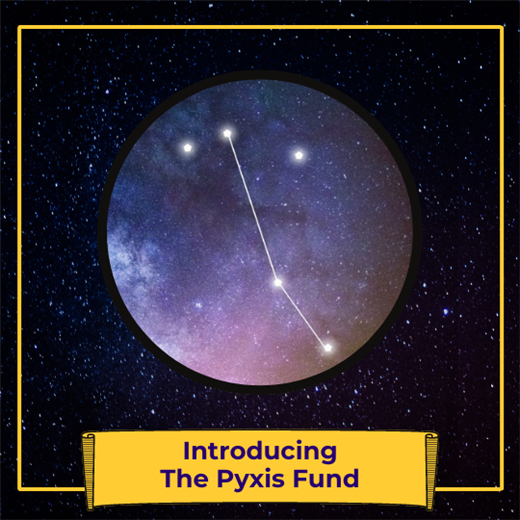 Introducing the Pyxis Fund