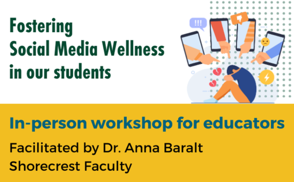 Fostering social media wellness in our students